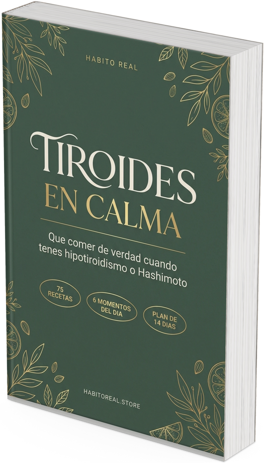 Tiroides en Calma: Qué comer de verdad con hipotiroidismo y Hashimoto — 75 recetas + plan de 14 días